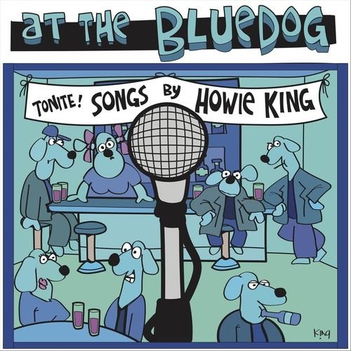 Howie King - At the Bluedog (2021)