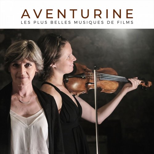 Aventurine - Les plus belles musique de Films (2021) Hi-Res
