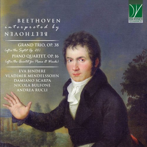 Various Artists - Beethoven Interpreted by Beethoven (2021)