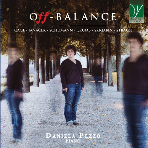 Daniela Pezzo - Cage, Janáček, Schumann, Crumb, Skrjabin, Strauss: Off-Balance (2021)