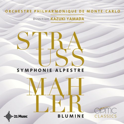 Kazuki Yamada, Orchestre philharmonique de Monte-Carlo - Symphonie alpestre - Blumine (2021)