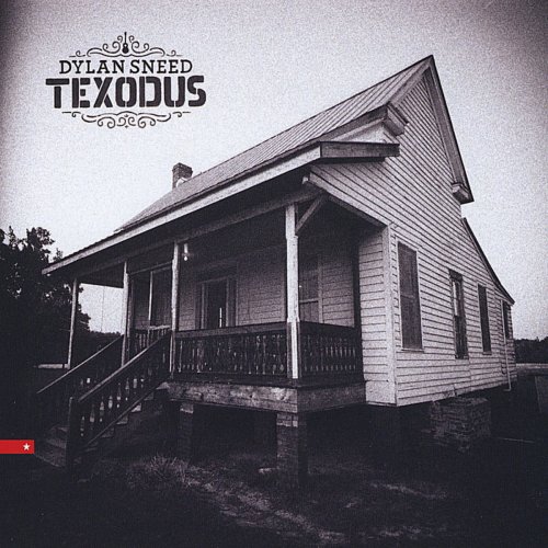 Dylan Sneed - Texodus (2010)
