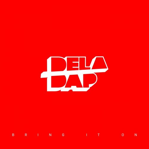 Deladap - Bring It On (2016)