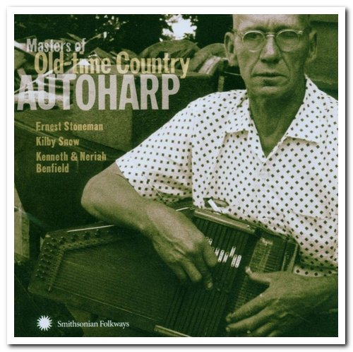 VA - Masters Of Old-Time Country Autoharp (2006)