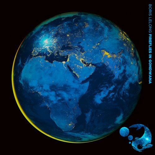 Boris Lelong - Fireflies In Gondwana (2021)