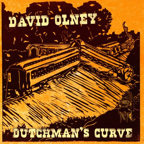 David Olney - Dutchman's Curve (2010)