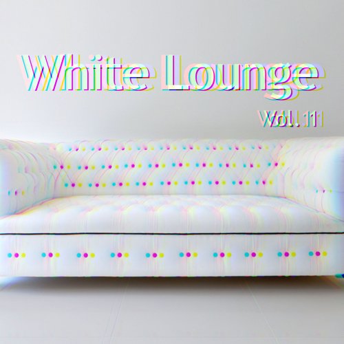 VA - White Lounge, Vol. 1 (2021)
