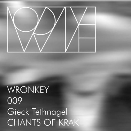Stefan Gieck, Peter Tethnagel - Chants of Krak (2021)