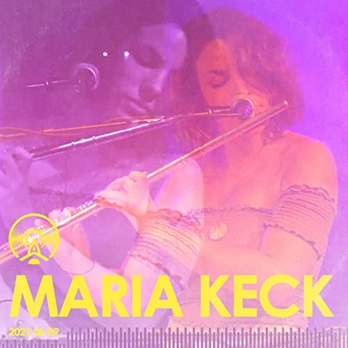 Maria Keck - Maria Keck 2021 06 09 (Live at Radio Artifact) (2021) Hi Res