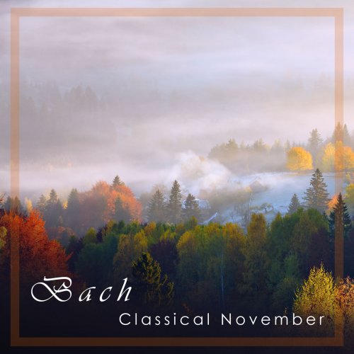 VA - Bach: Classical November (2021)