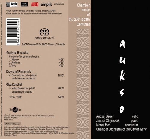 Aukso Chamber Orchestra of the City of Tychy - Grażyna Bacewicz & Krzysztof Penderecki & Giya Kancheli: Chamber Music of The 20th & 21th Centuries (2008) [Hi-Res]