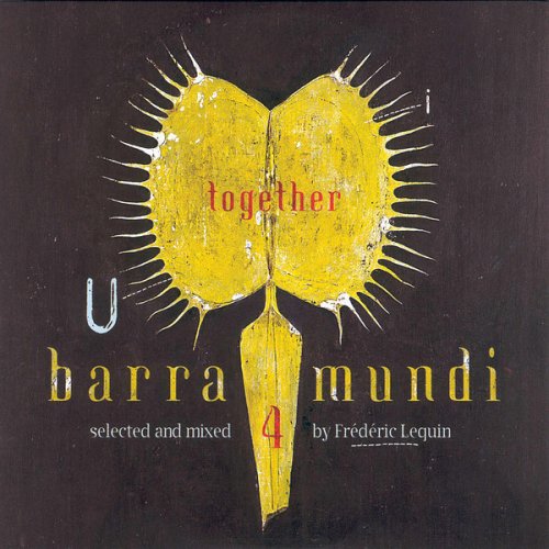 Various Artists - Barramundi 4: Together (Compiled By - Frederic Lequin) (2003)