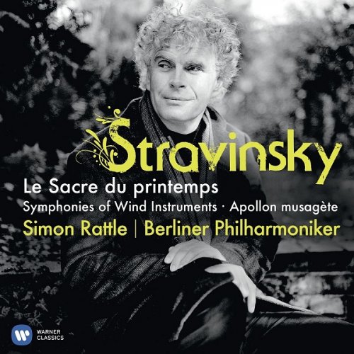 Sir Simon Rattle, Berliner Philharmoniker - Stravinsky꞉ Le Sacre du printemps (2013)
