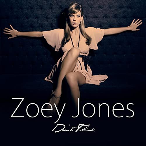 Zoey Jones - Don't Think (2021)