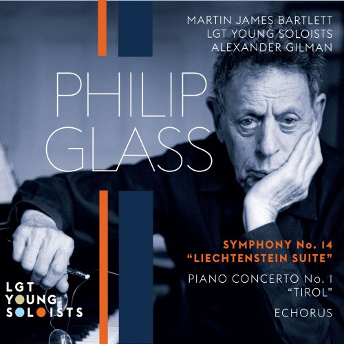 Philip Glass - Philip Glass: Symphony No. 14 / Tirol Concerto / Echorus (2021)