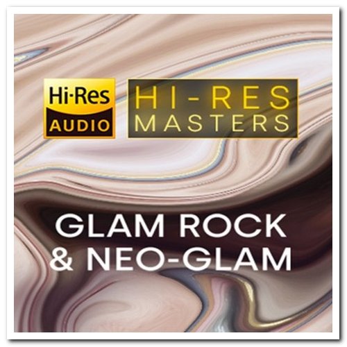 VA - Hi-Res Masters: Glam Rock & Neo-Glam (2021) [Hi-Res]