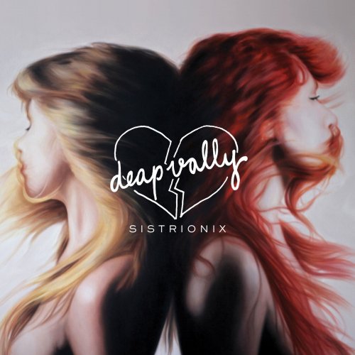 Deap Vally - Sistrionix (Deluxe Version) (2013)