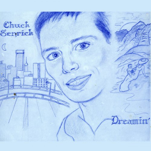 Chuck Senrick - Dreamin' (1976)