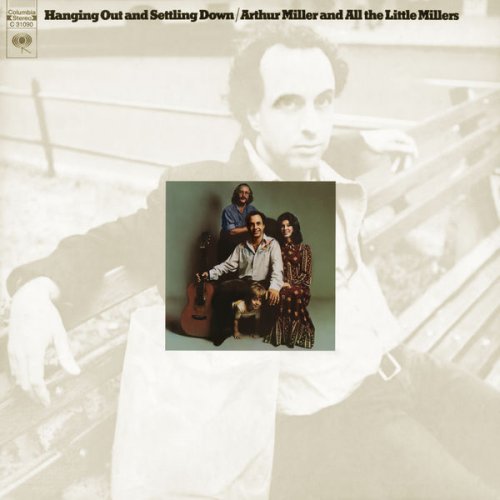 Arthur Miller, The Little Millers - Hanging Out And Settling Down (1971) [Hi-Res]