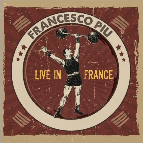 Francesco Piu - Live In France (2021)