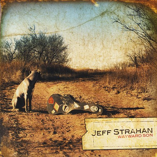 Jeff Strahan - Wayward Son (2011)