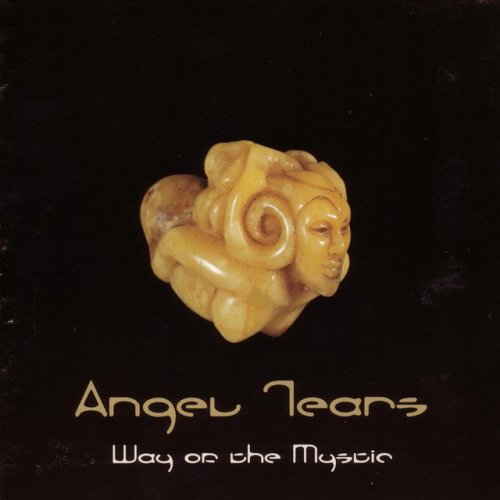 Angel Tears - Way of the Mystic (1999)
