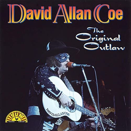 David Allan Coe - The Original Outlaw (1995)