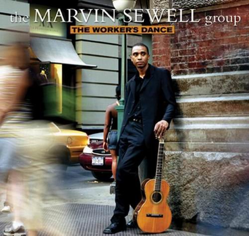 The Marvin Sewell Group - The Worker's Dance (2005)