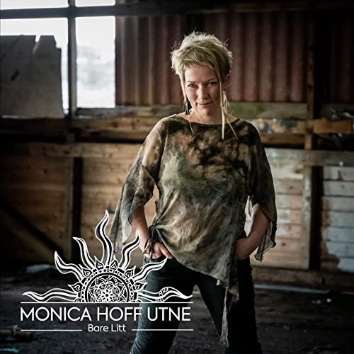 Monica Hoff Utne - Bare Litt (2021) Hi-Res