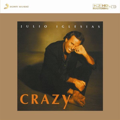 Julio Iglesias - Crazy (1994) [FLAC]