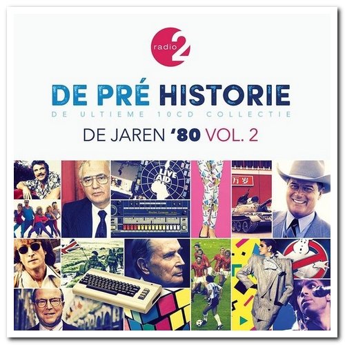 VA - De Pré Historie - De Jaren '80 Vol. 2 [10CD Box Set] (2021)