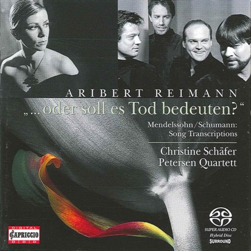 Christine Schäfer, Petersen Quartet -  ...Oder Soll Es Tod Bedeuten? (2006)