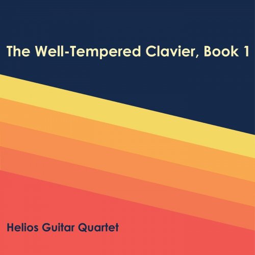 Helios Guitar Quartet - J.S. Bach: The Well-Tempered Clavier Book 1 (2013)