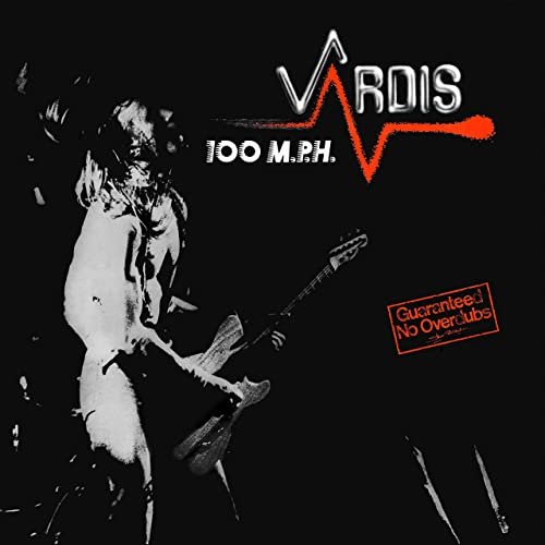 Vardis - 100 MPH (Live) (1980)