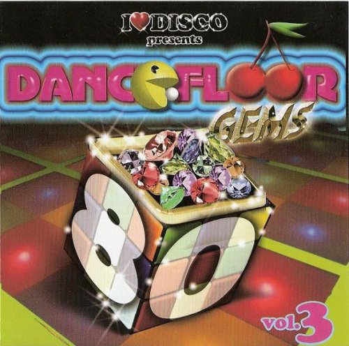 VA - I Love Disco Dancefloor Gems 80's Vol.3 (2008)
