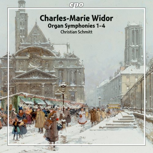 Christian Schmitt - Widor: Organ Symphonies 1-4 (2015)