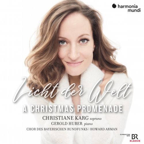 Christiane Karg & Gerold Huber - Licht der Welt (A Christmas Promenade) (20210 [Hi-Res]