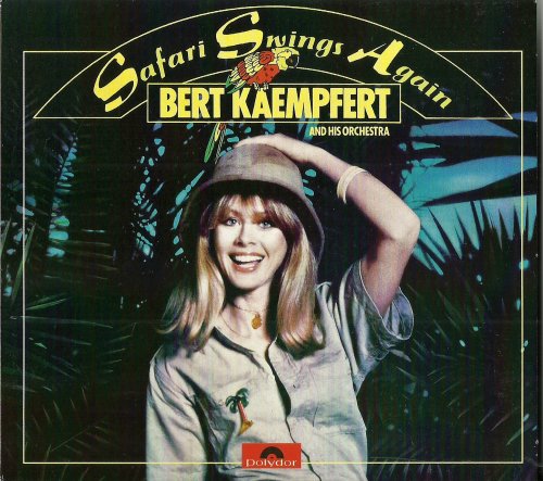 Bert Kaempfert - Safari Swings Again (1977) [2011]
