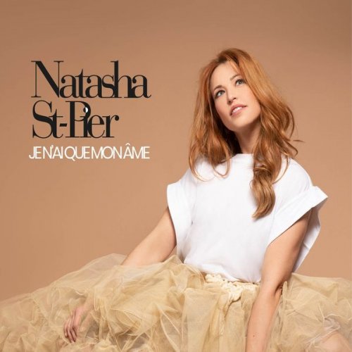 Natasha St-Pier - Je n'ai que mon âme (2021)
