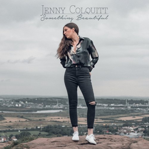 Jenny Colquitt - Something Beautiful (2021)