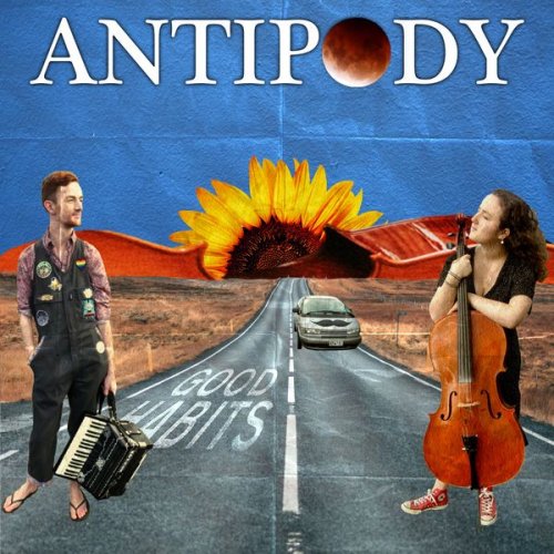 Good Habits - Antipody (2021) [Hi-Res]