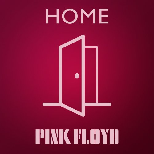 Pink Floyd - Pink Floyd - Home (2021) [Hi-Res]