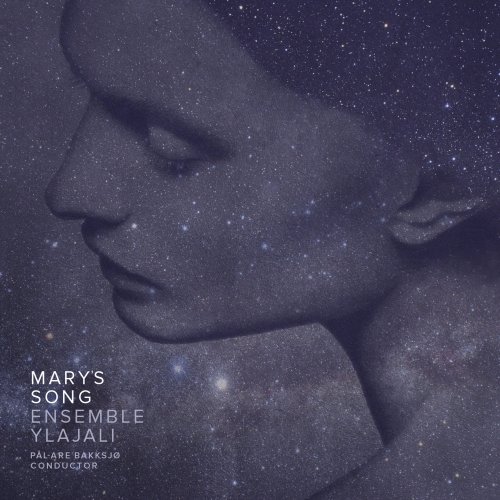 Ensemble Ylajali - Mary's Song (2014) [Hi-Res]