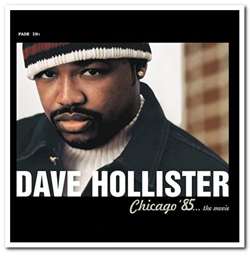 Dave Hollister - Chicago '85... The Movie (2000)