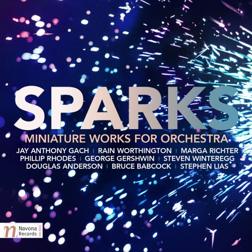 VA - Sparks: Miniature Works for Orchestra (2016) [Hi-Res]