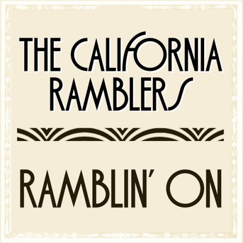 The California Ramblers - Ramblin' On (2021)