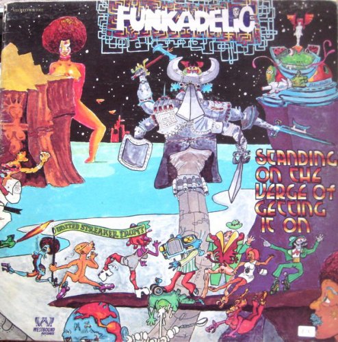 Funkadelic - Standing On The Verge Of Getting It On (1974) LP