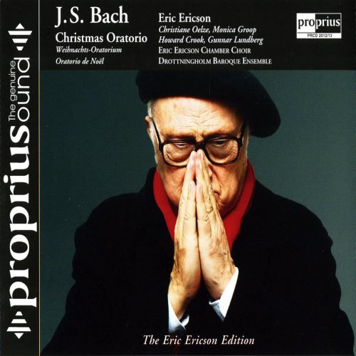 Eric Ericson, Christiane Oelze, Monica Groop, Howard Crook, Gunnar Lundberg - J.S. Bach: Christmas Oratorio (2001)