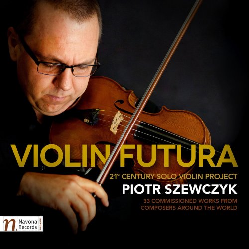 Piotr Szewczyk - Violin Futura (2016) [Hi-Res]