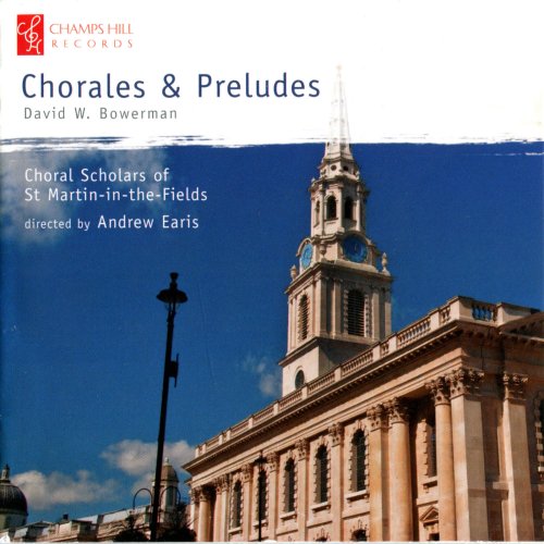 Chorales Scholars of St. Martin-in-the Fields - Chorales & Preludes (2012)